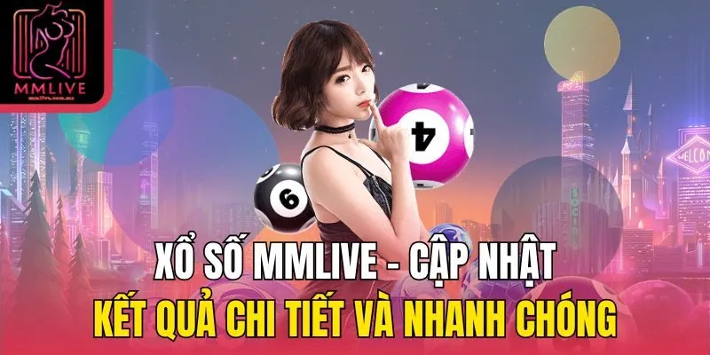 Xổ số mmlive