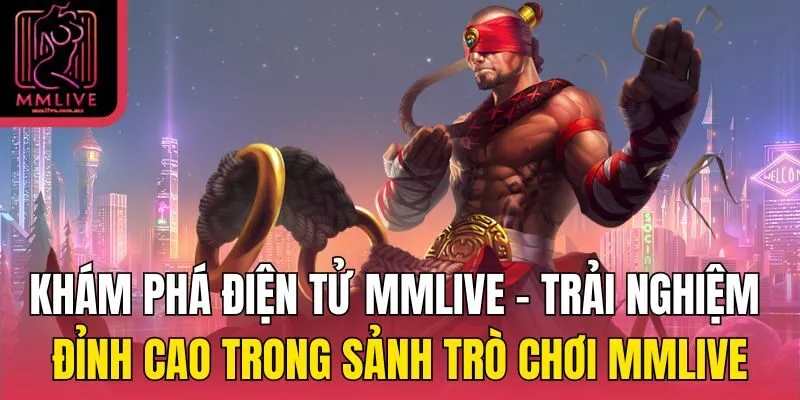 điện tử mmlive